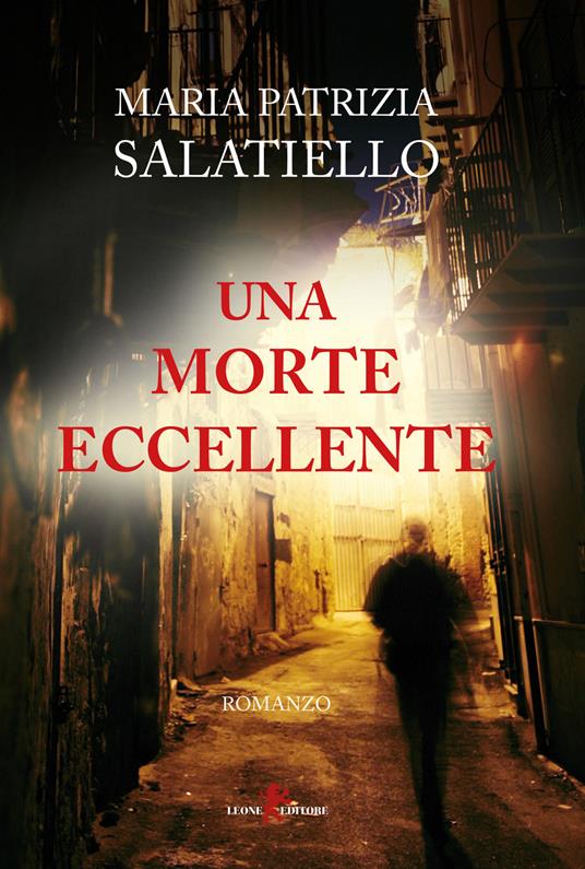 Una morte eccellente - Maria Patrizia Salatiello - copertina