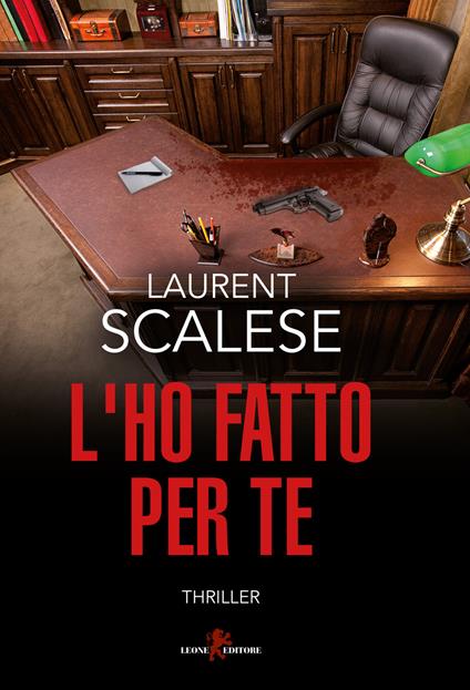 L'ho fatto per te - Laurent Scalese - copertina