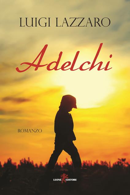 Adelchi È - Luigi Lazzaro - copertina