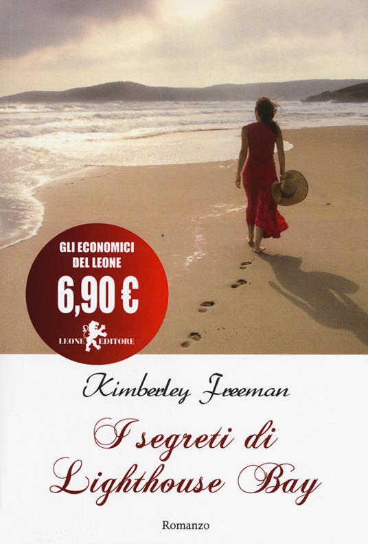 I segreti di Lighthouse Bay Kimberley Freeman Libro Leone Il