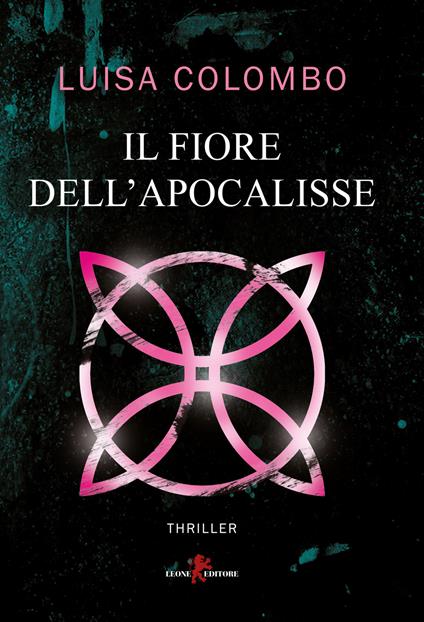Il fiore dell'apocalisse - Luisa Colombo - copertina