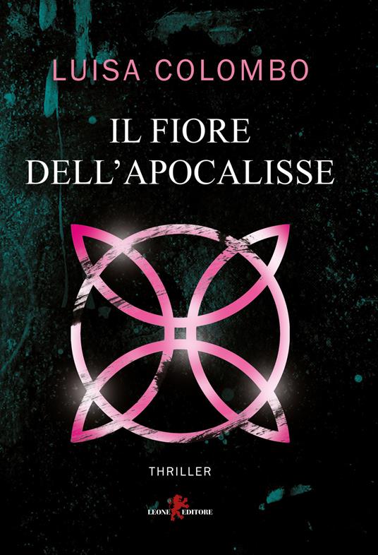 Il fiore dell'apocalisse - Luisa Colombo - copertina