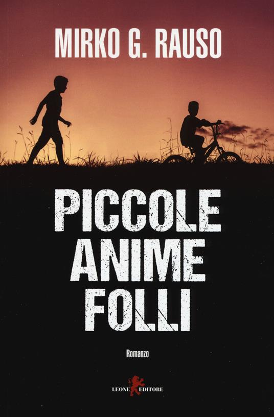 Piccole anime folli - Mirko Rauso - copertina