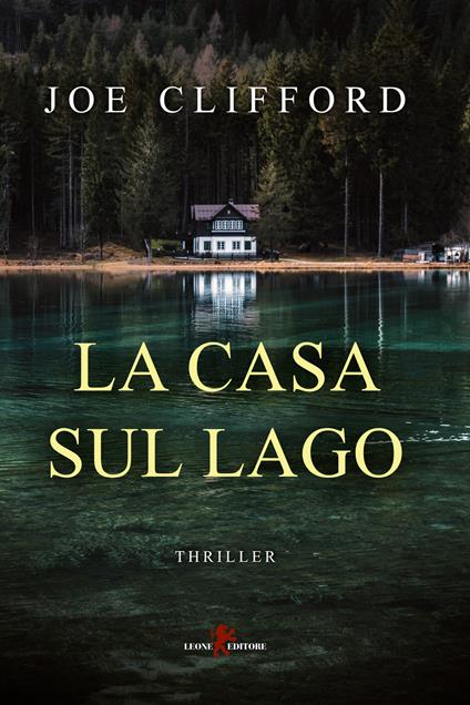 La casa sul lago - Joe Clifford - copertina