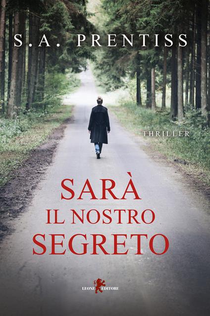 Sarà il nostro segreto - S. A. Prentiss - copertina