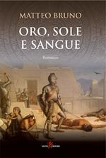 Oro, sole e sangue