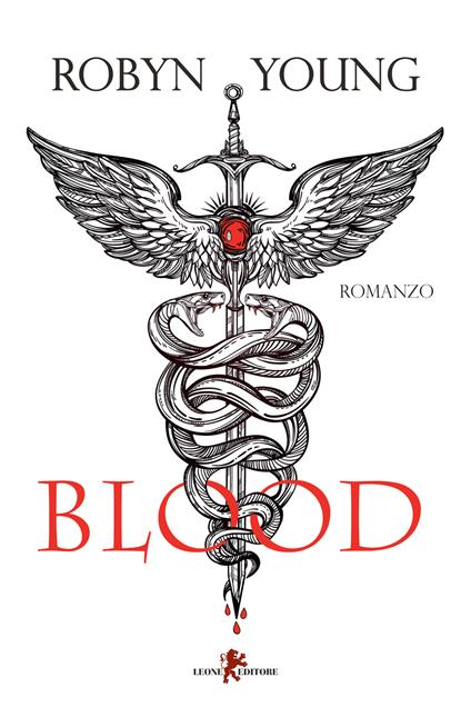Blood - Robyn Young,Lucia Contaldi - ebook