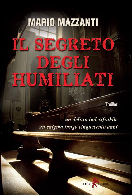 Il segreto degli Humiliati - Mario Mazzanti - ebook