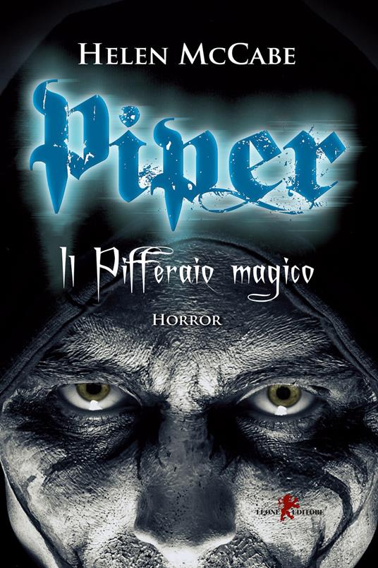 Piper. Il Pifferaio magico - Helen McCabe,Lucia Contaldi - ebook