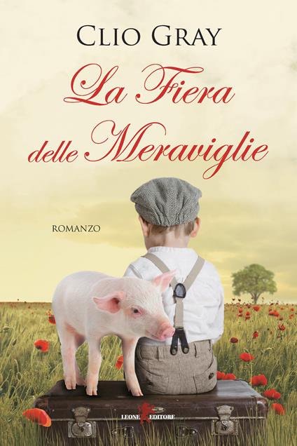 La fiera delle meraviglie - Clio Gray,L. Talamona - ebook