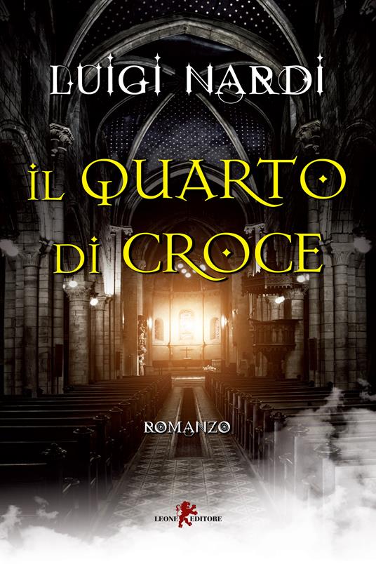 Il quarto di croce - Luigi Nardi - ebook
