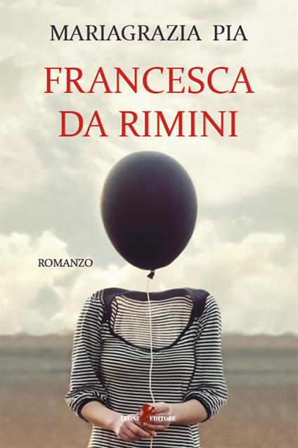 Francesca da Rimini - Mariagrazia Pia - ebook