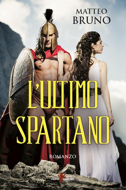L' ultimo spartano - Matteo Bruno - ebook