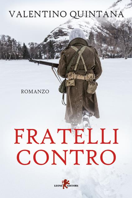 Fratelli contro - Valentino Quintana - ebook
