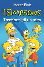 I Simpson. Trent'anni di un mito