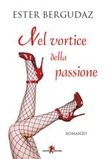 Nel vortice della passione