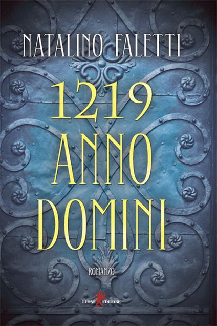 1219 Anno Domini - Natalino Faletti - ebook