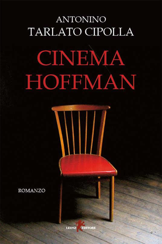 Cinema Hoffman - Antonino Tarlato Cipolla - ebook
