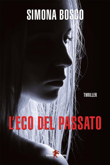L' eco del passato - Simona Bosco - ebook