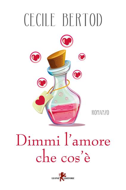 Dimmi l'amore che cos'è - Cecile Bertod - ebook