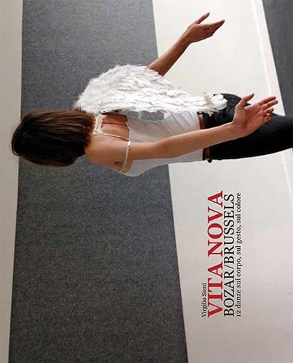 Vita Nova Bozar/Brussels. Ediz. inglese - Virgilio Sieni - copertina