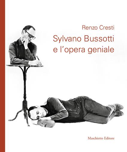 Sylvano Bussotti e l'opera geniale. Con CD Audio - Renzo Cresti - copertina