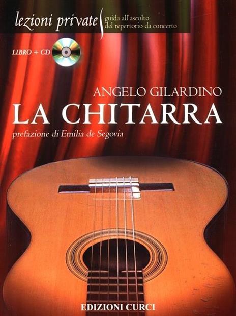 La chitarra. Con CD Audio - Angelo Gilardino - copertina