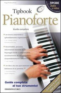 Tipbook. Pianoforte. Guida completa - Hugo Pinksterboer - copertina