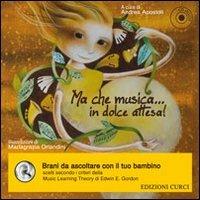 Ma che musica... in dolce attesa. Con CD Audio - 2