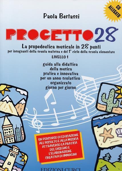 Progetto 28. 1° livello. Libro dell'insegnante. Con CD Audio - Paola Bertassi - 3