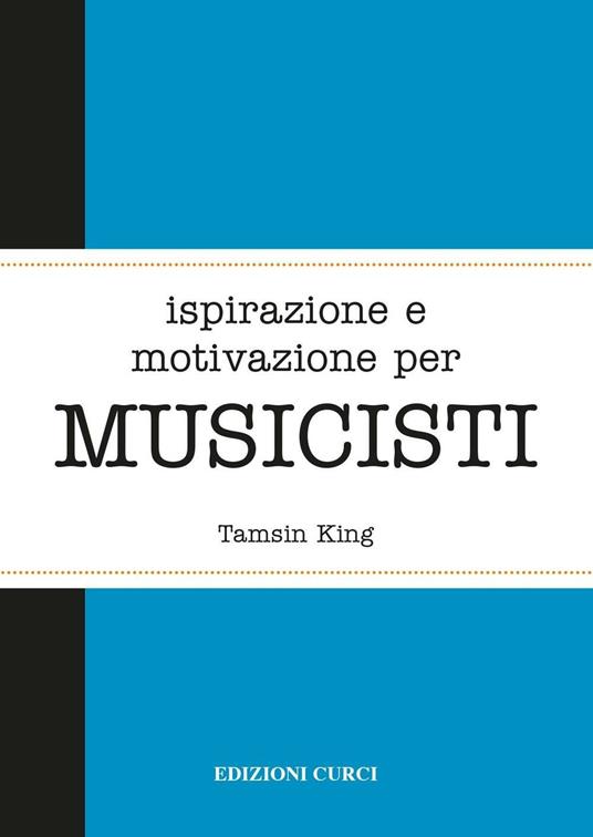 Ispirazione e motivazione per musicisti - Tamsin King - copertina