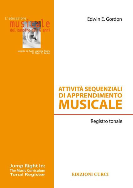 Attività sequenziali di apprendimento musicale. Registro tonale - Edwin E. Gordon - copertina
