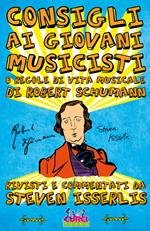 Consigli ai giovani musicisti, o regole di vita musicale di Robert Schumann