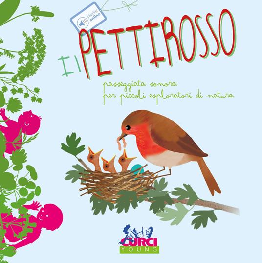 Il pettirosso. Passeggiata sonora per piccoli esploratori di natura. Ediz. a colori - Maria Cannata - copertina