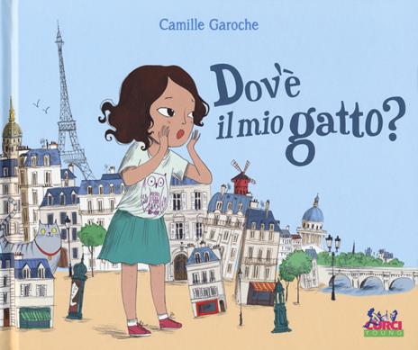 Dov'è il mio gatto? Ediz. a colori - Camille Garoche - copertina