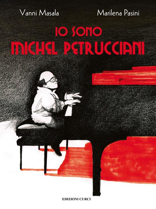 Io sono Michel Petrucciani. Ediz. a colori - Vanni Masala - copertina