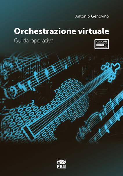 Orchestrazione virtuale. Guida operativa - Antonio Genovino - copertina