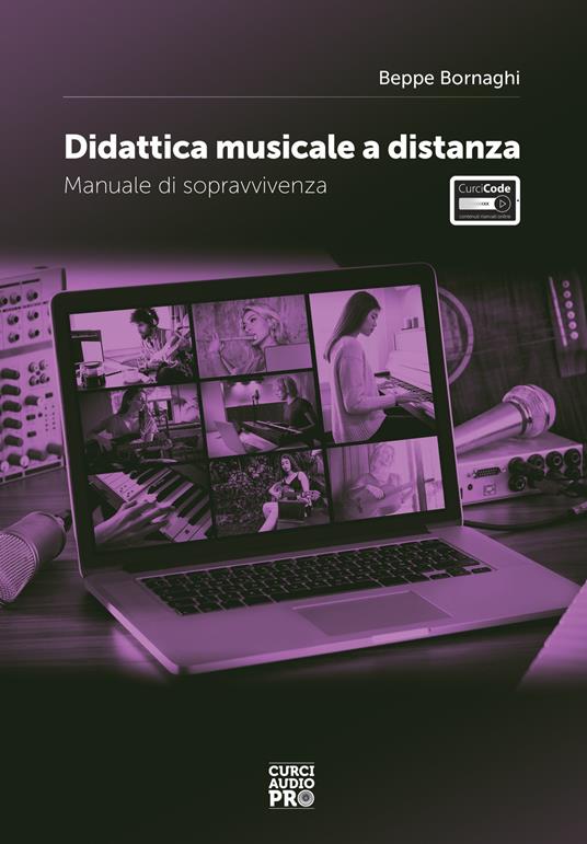 Didattica musicale a distanza. Manuale di sopravvivenza - Beppe Bornaghi - copertina
