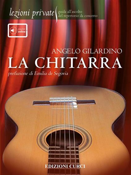 La chitarra - Angelo Gilardino - ebook