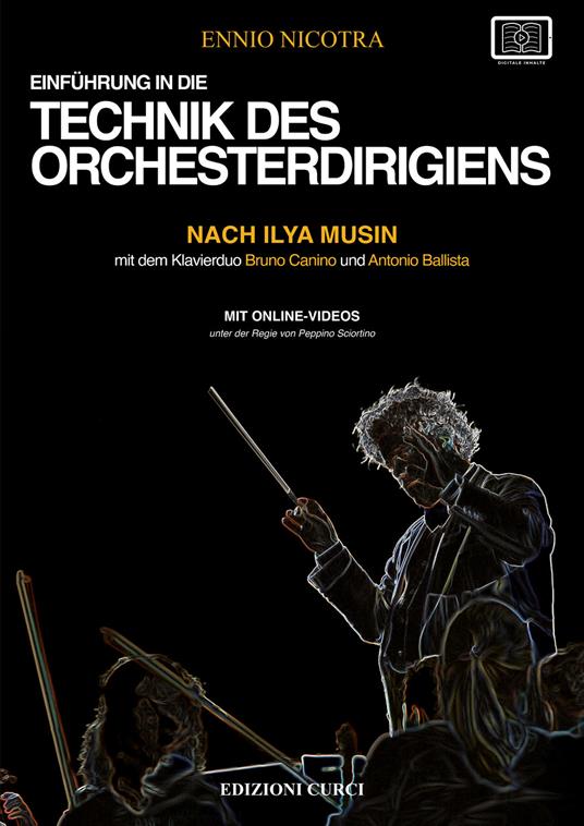 Einführung in die technik des orchesterdirigierens nach Ilya Musin. Con video online - Ennio Nicotra - copertina