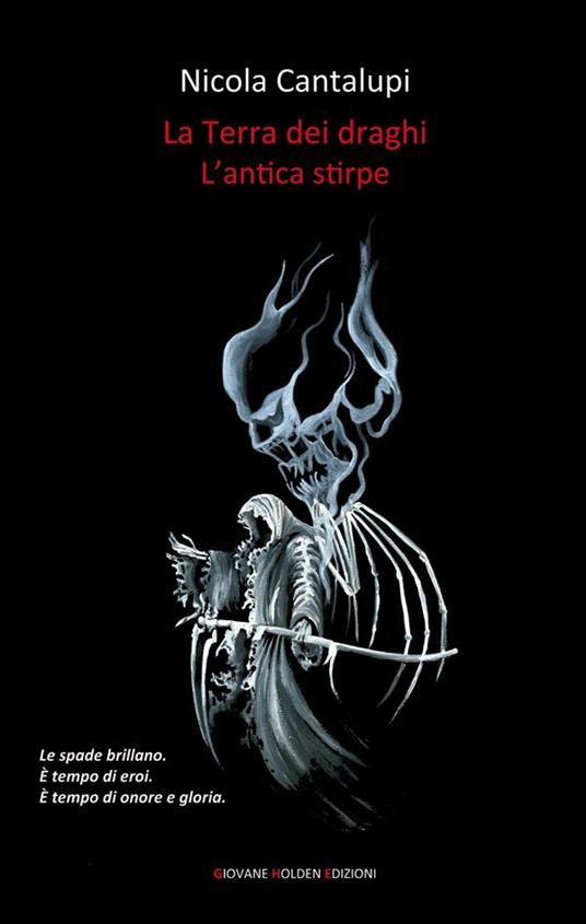 L' antica stirpe. La terra dei draghi. Vol. 1 - Nicola Cantalupi - ebook