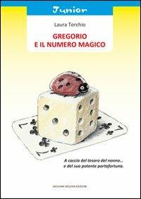 Gregorio e il numero magico - Laura Torchio - copertina