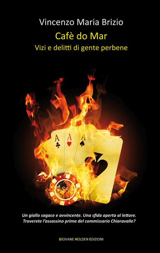 Cafè do mar. Vizi e delitti di gente perbene - Vincenzo Maria Brizio - ebook