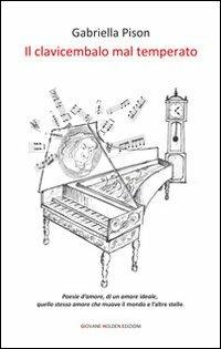 Il clavicembalo mal temperato - Gabriella Pison - copertina