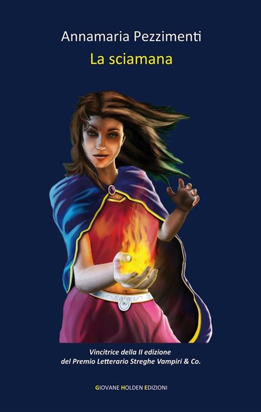 La sciamana - Annamaria Pezzimenti - ebook