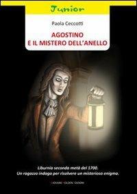 Agostino e il mistero dell'anello - Paola Ceccotti - copertina