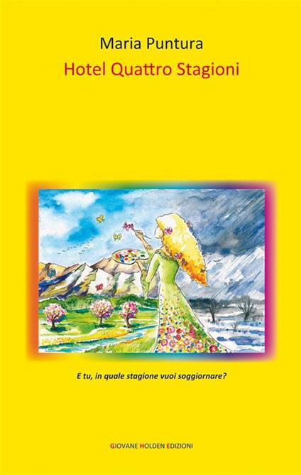 Hotel Quattro Stagioni - Maria Puntura - ebook