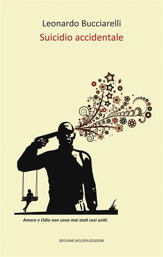 Suicidio accidentale - Leonardo Bucciarelli - ebook