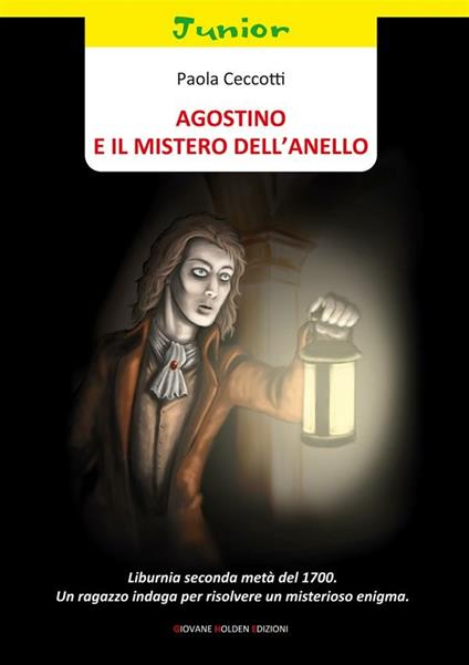 Agostino e il mistero dell'anello - Paola Ceccotti - ebook