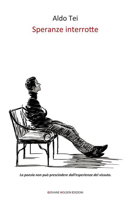 Speranze interrotte - Aldo Tei - ebook